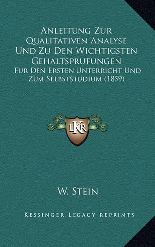 Anleitung Zur Qualitativen Analyse Und Zu Den Wichtigsten Gehaltsprufungen