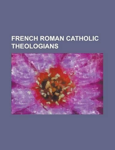 French Roman Catholic Theologians