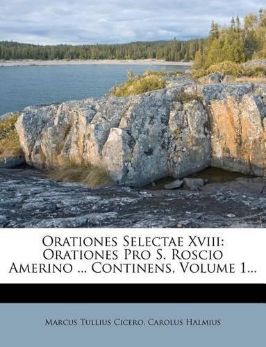 Orationes Selectae XVIII