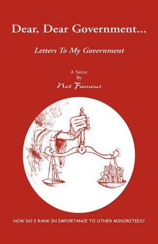 Dear, Dear Government...