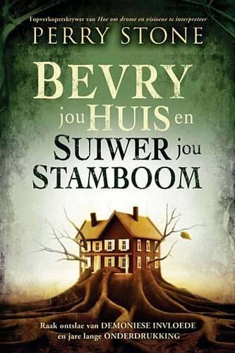 Bevry Jou Huis En Suiwer Jou Stamboom
