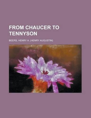 From Chaucer to Tennyson: (English)