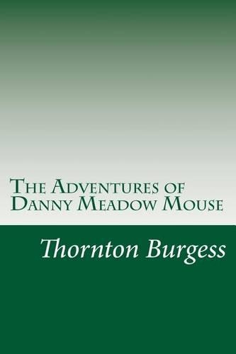 The Adventures of Danny Meadow Mouse