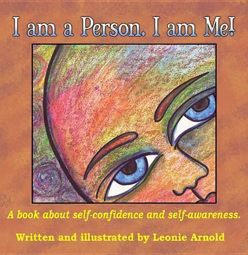 I Am a Person. I Am Me!