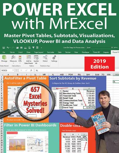 Power Excel 2019 with MrExcel: Master Pivot Tables, Subtotals, Vlookup, Power Query, Dynamic Arrays & Data Analysis