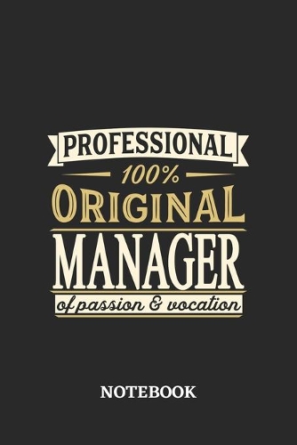 Professional Original Manager Notebook of Passion and Vocation