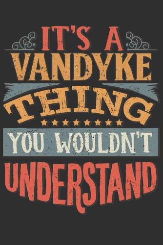 It's A Vandyke Thing You Wouldn't Understand