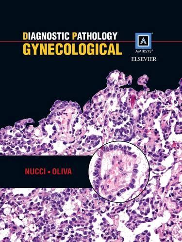 Diagnostic Pathology: Gynecologic Pathology: Published by Amirsys