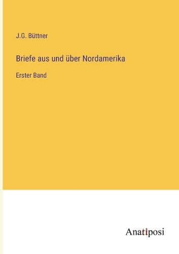 Briefe aus und über Nordamerika