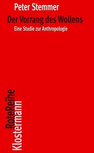 Der Vorrang Des Wollens