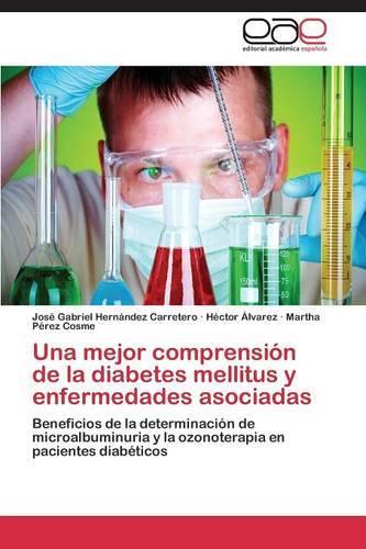 mejor comprensión de la diabetes mellitus y enfermedades asociadas