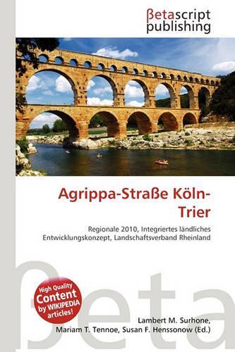 Agrippa-Strasse Koln-Trier: (German)