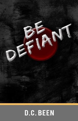 Be Defiant