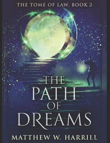 The Path Of Dreams