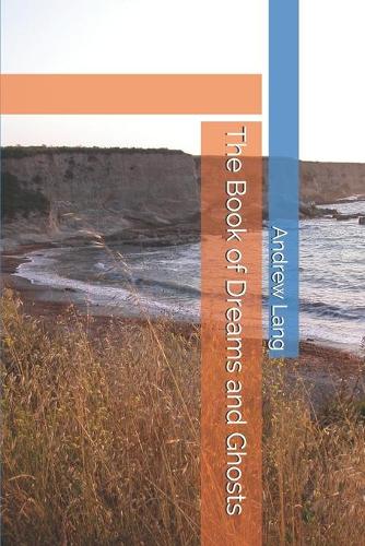 The Book of Dreams and Ghosts