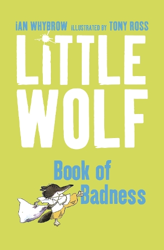 Little Wolf’s Book of Badness