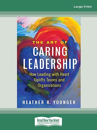 The Art of Caring Leadership