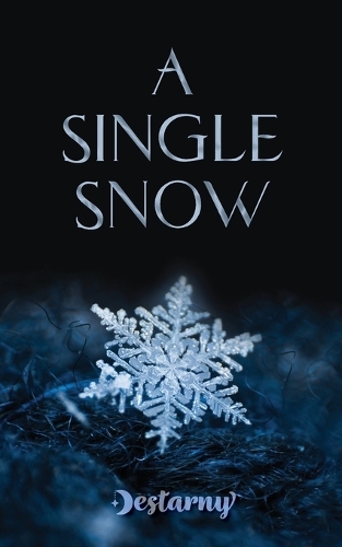 A Single Snow: (Winter Queen)