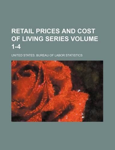 Retail Prices and Cost of Living Series Volume 1-4: (English)