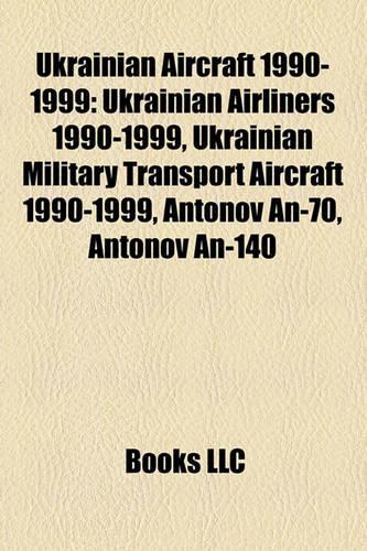 Ukrainian Aircraft 1990-1999