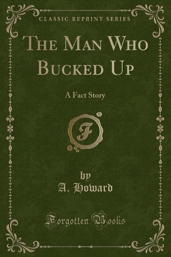 The Man Who Bucked Up