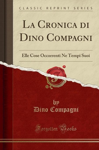 La Cronica Di Dino Compagni