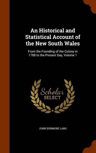 An Historical and Statistical Account of the New South Wales