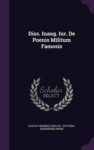 Diss. Inaug. Iur. de Poenis Militum Famosis