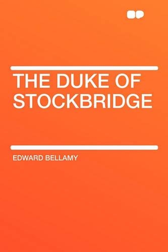 The Duke of Stockbridge