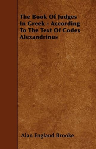 The Book Of Judges In Greek - According To The Text Of Codex Alexandrinus