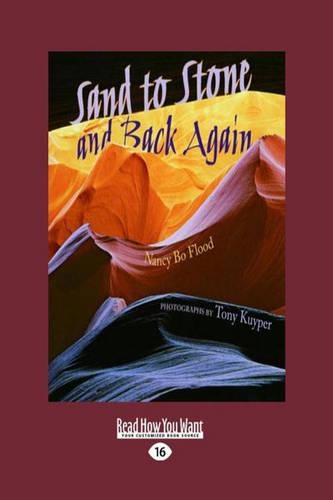 Sand to Stone and Back Again