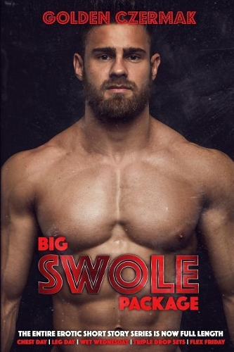 Big Swole Package: (Swole)