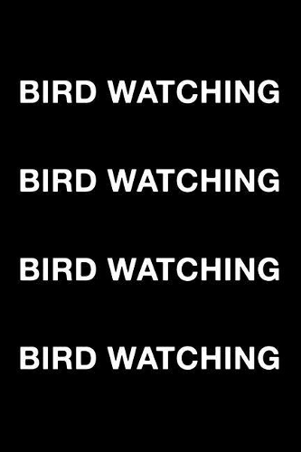 Bird Watching Bird Watching Bird Watching Bird Watching