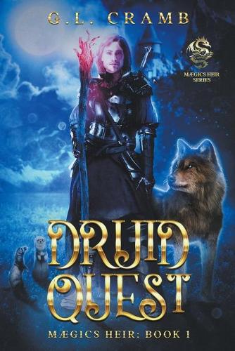 Druid Quest: Maegics Heir, Book1(Maegics Heir)