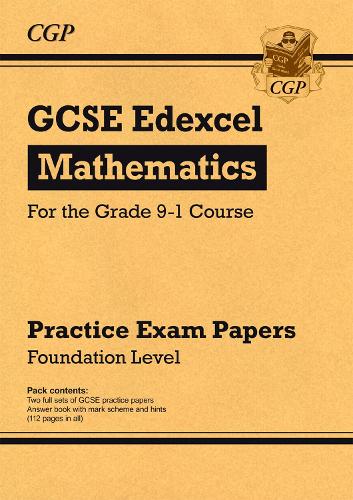 GCSE Maths Edexcel Practice Papers: Foundation: (CGP Edexcel GCSE Maths)