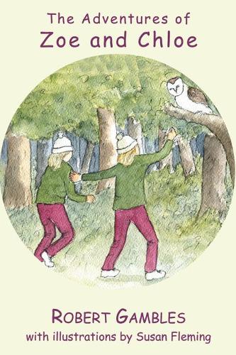 Adventures of Zoe and Chloe