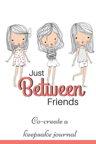Just Between Friends