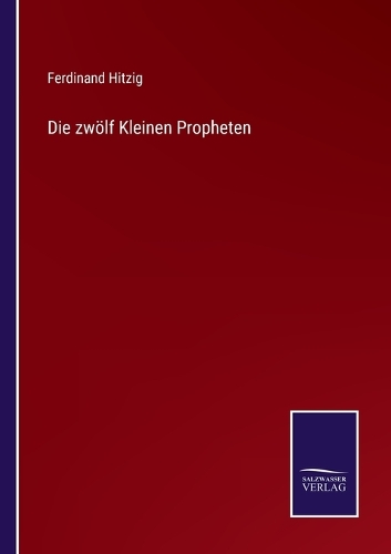 Die zwölf Kleinen Propheten