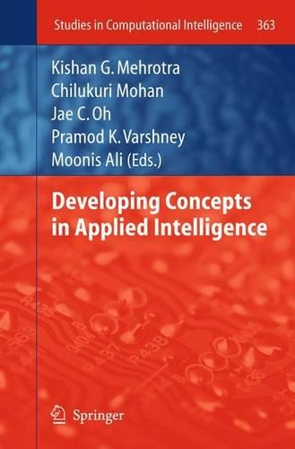 Developing Concepts in Applied Intelligence: (363 Studies in Computational Intelligence)