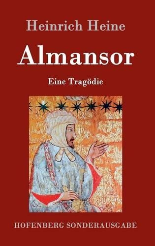 Almansor: Eine Tragödie(German)