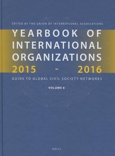 Yearbook of International Organizations 2015-2016, Volume 6