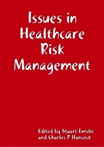 Issues in Healthcare Risk Management