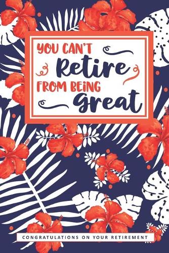 You Can't Retire From Being Great