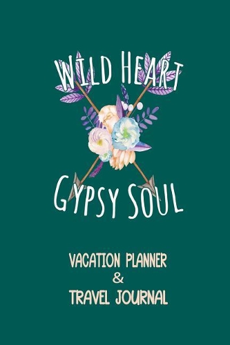 Wild Heart, Gypsy Soul