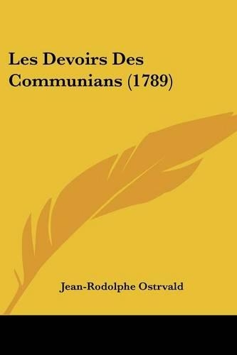 Les Devoirs Des Communians (1789): (English)