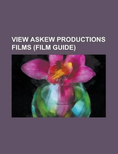 View Askew Productions Films (Film Guide): An Evening with Kevin Smith, an Evening with Kevin Smith 2: Evening Harder, a Better Place, Big Helium Dog,(English)