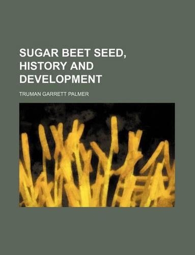 Sugar Beet Seed, History and Development