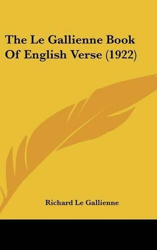 The Le Gallienne Book of English Verse (1922)