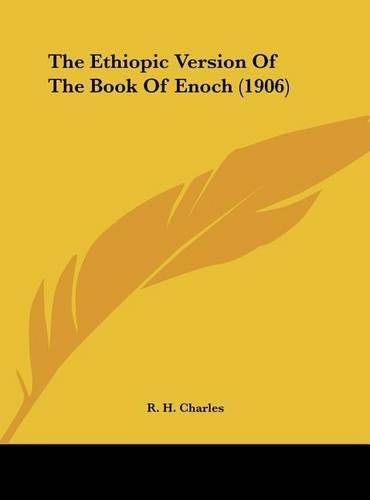 The Ethiopic Version Of The Book Of Enoch (1906)