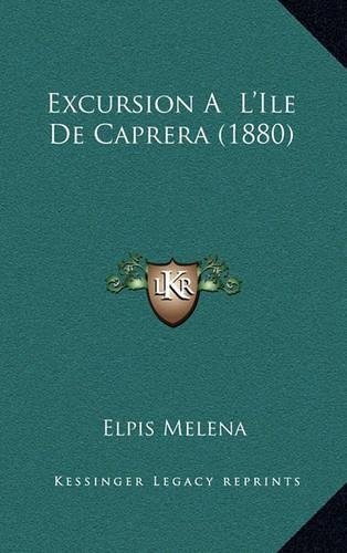 Excursion A L'Ile De Caprera (1880)